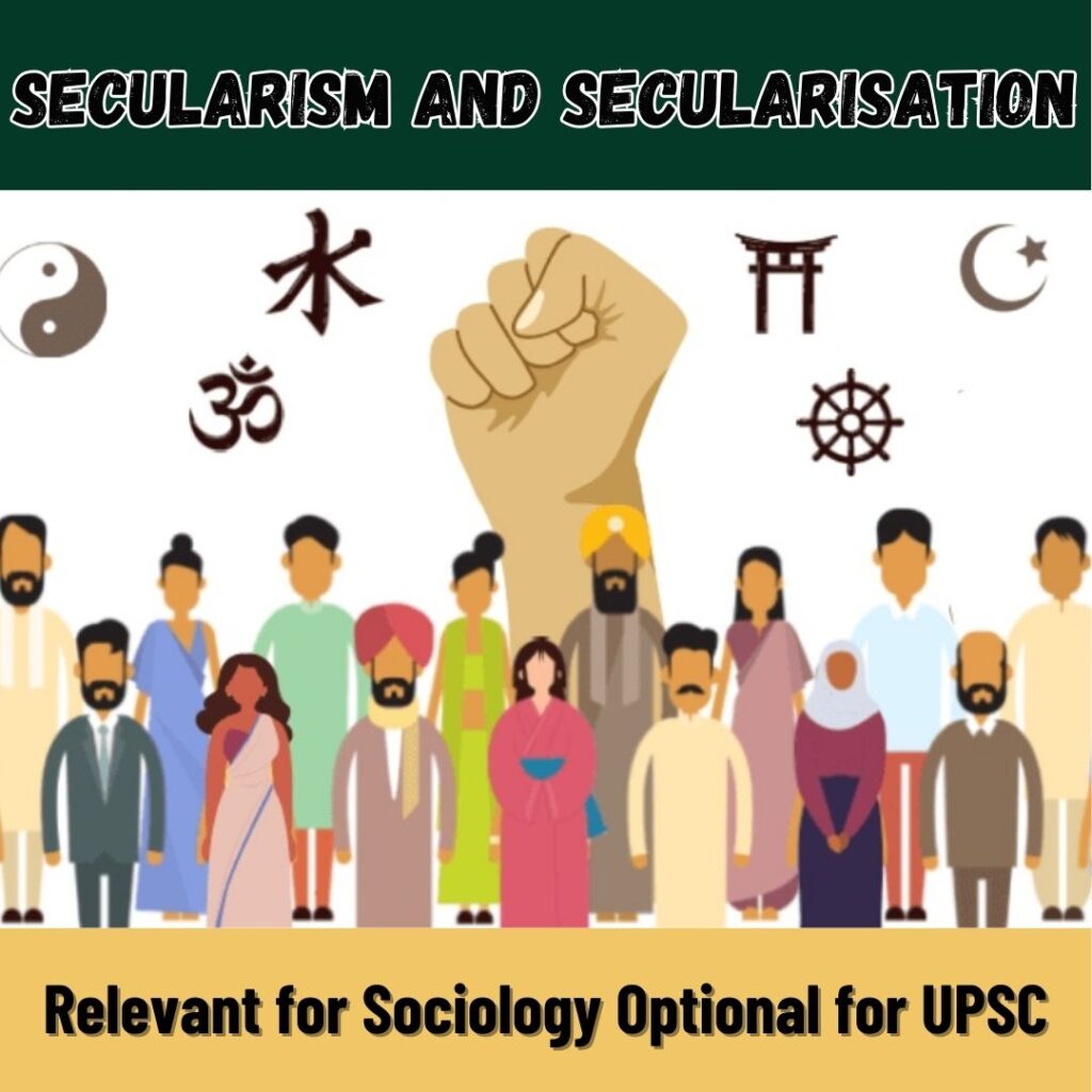 Sociology: Secularism and Secularisation | Sociology Optional Coaching ...