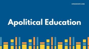 write an essay on apolitical education