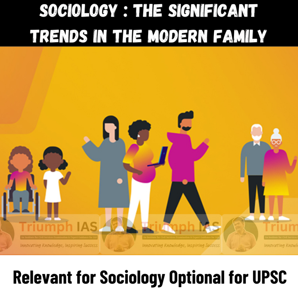 Sociology: The Significant Trends in the Modern Family