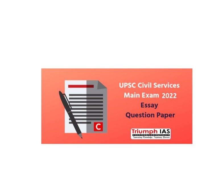 UPSC CSE 2022 ESSAY TOPICS TriumphIAS