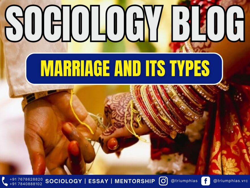 Types of Marriage: Monogamy, Polygamy, and Group Marriage Explained, Best Sociology Optional Coaching, Sociology Optional Syllabus.