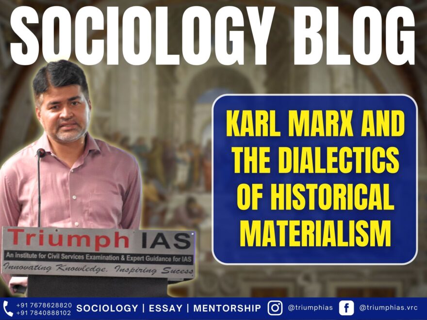 Karl Marx and the Dialectics of Historical Materialism