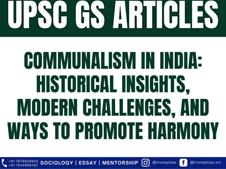 Communalism in India: Historical Insights, Modern Challenges, and Ways to Promote Harmony, Best Sociology Optional Coaching, Sociology Optional Syllabus.