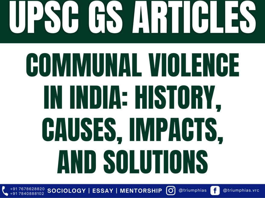 Communal Violence in India: History, Causes, Impacts, and Solutions, Best Sociology Optional Coaching, Sociology Optional Syllabus.