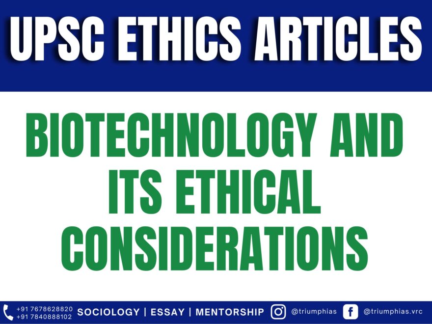 Biotechnology and Its Ethical Considerations, Best Sociology Optional Coaching, Sociology Optional Syllabus.