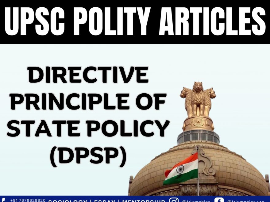 Directive Principles of State Policy (DPSP): Insights and Significance, Best Sociology Optional Coaching, Sociology Optional Syllabus.