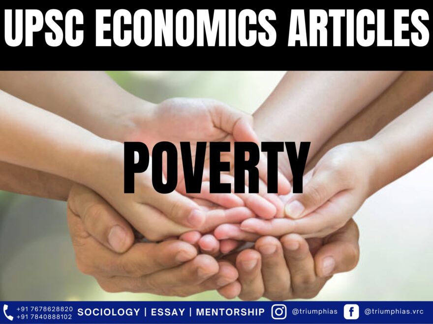 Understanding Poverty in India: Causes, Estimation, and Challenges, Best Sociology Optional Coaching, Sociology Optional Syllabus.