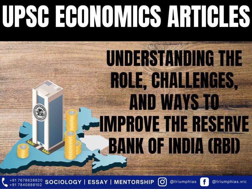 Understanding the Role, Challenges, and Ways to Improve the Reserve Bank of India (RBI), Best Sociology Optional Coaching, Sociology Optional Syllabus.