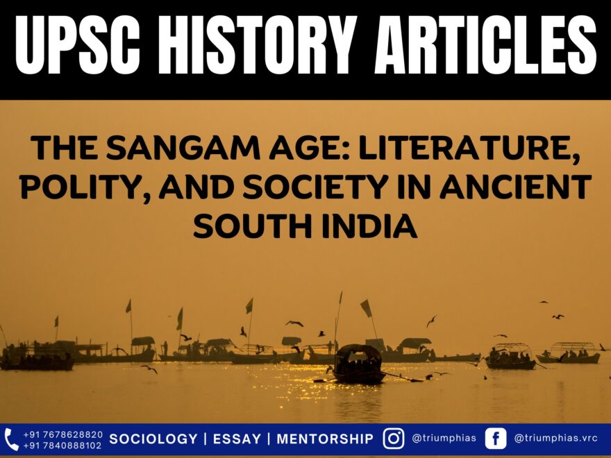 The Sangam Age: Literature, Polity, and Society in Ancient South India, Best Sociology Optional Coaching, Sociology Optional Syllabus.