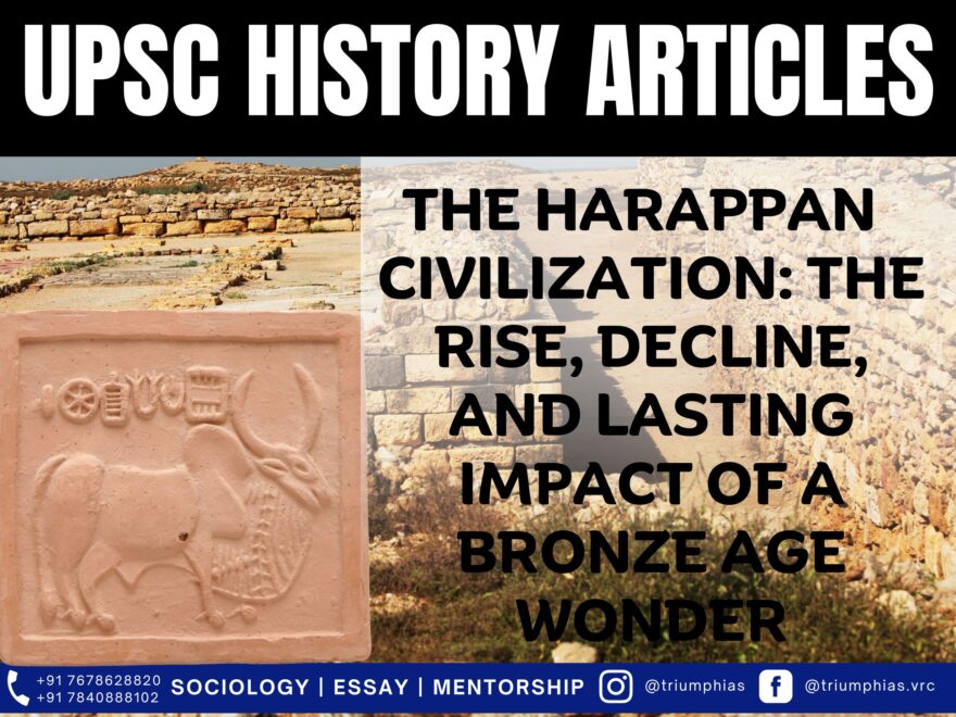 The Harappan Civilization: The Rise, Decline, and Lasting Impact of a Bronze Age Wonder, Best Sociology Optional Coaching, Sociology Optional Syllabus.