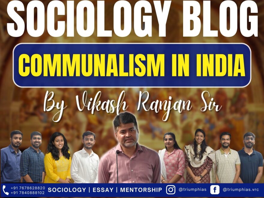 write a sociological essay on communalism