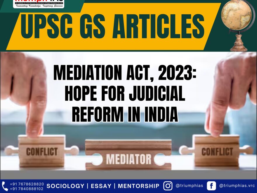Mediation Act, 2023: Hope for Judicial Reform in India, Best Sociology Optional Coaching, Sociology Optional Syllabus.
