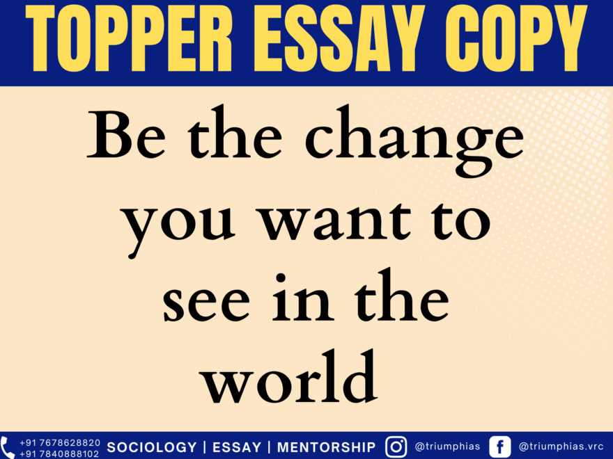 want to see in the world, Best Sociology Optional Coaching, Sociology Optional Syllabus