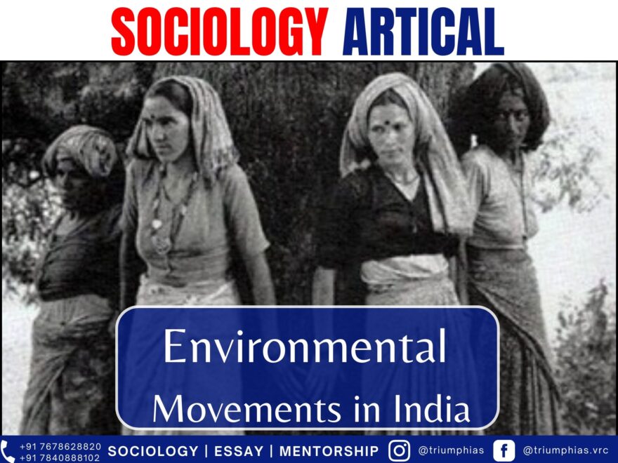 Environmental Movements in India, Best Sociology Optional Coaching, Sociology Optional Syllabus