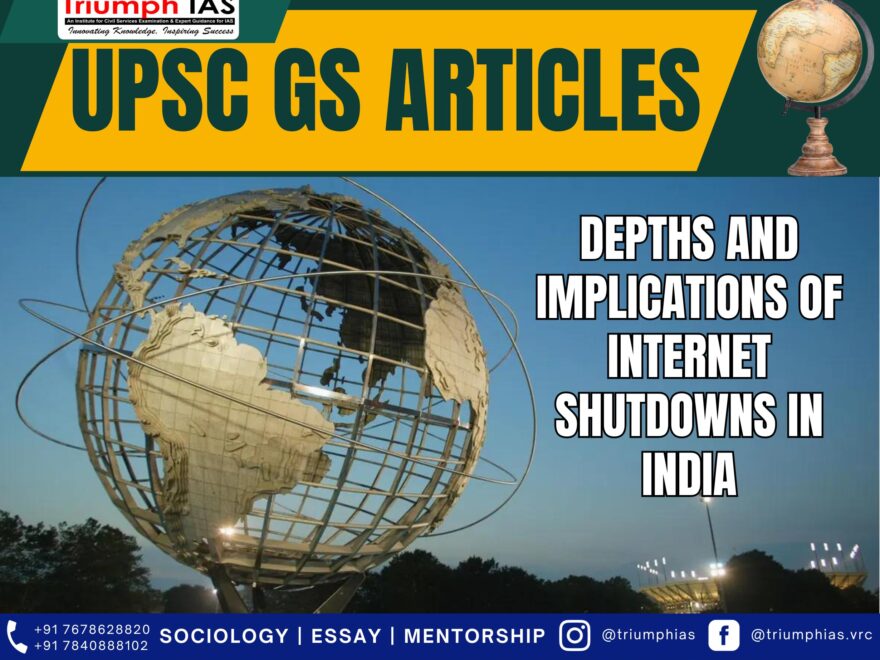 Depths and Implications of Internet Shutdowns in India: A Comprehensive Overview, Best Sociology Optional Coaching, Sociology Optional Syllabus.