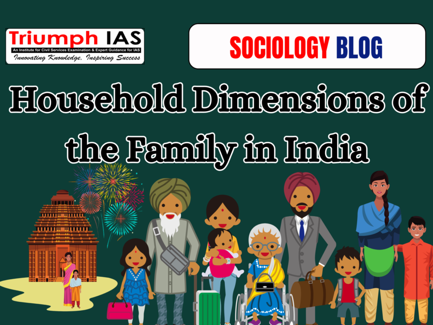 Household Dimensions of the Family in India