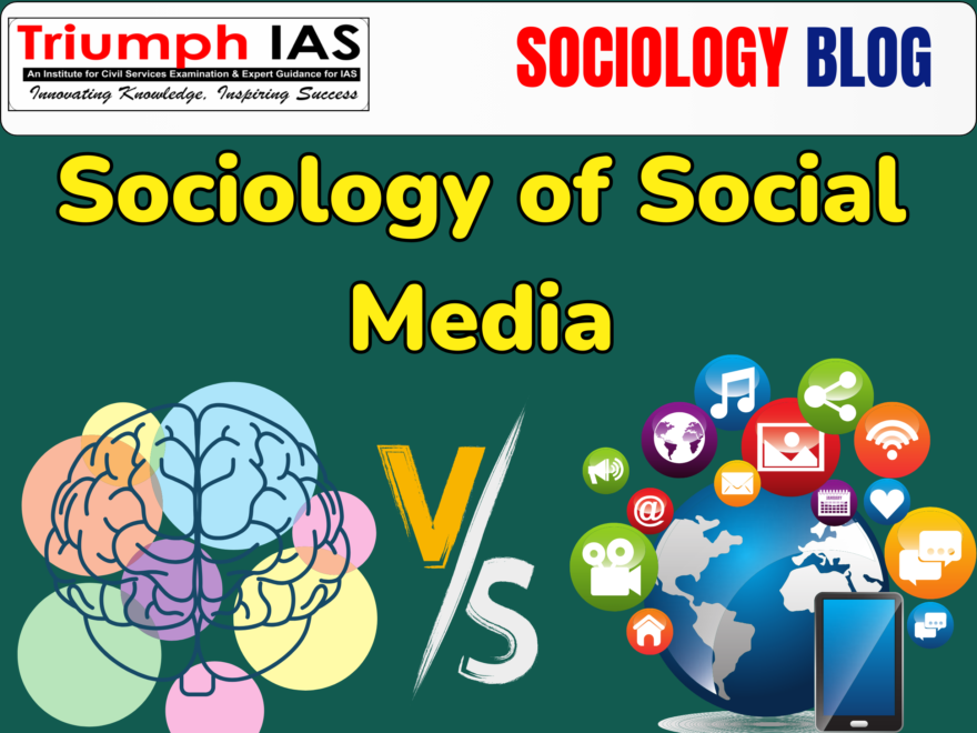 Sociology of Social Media Best Sociology Optional Coaching, Sociology Optional Syllabus