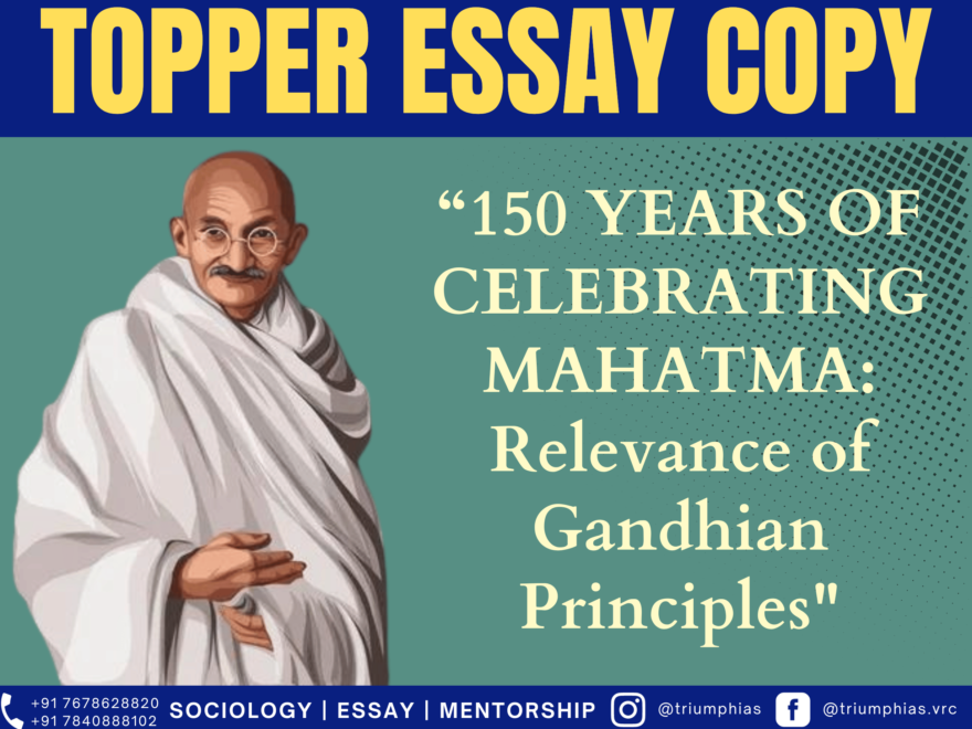 “150 YEARS OF CELEBRATING MAHATMA: Relevance of Gandhian Principles"