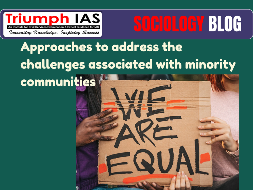 Approaches to address the challenges associated with minority communities