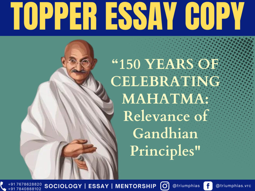 "150 YEARS OF CELEBRATING MAHATMA: Relevance of Gandhian Principles"