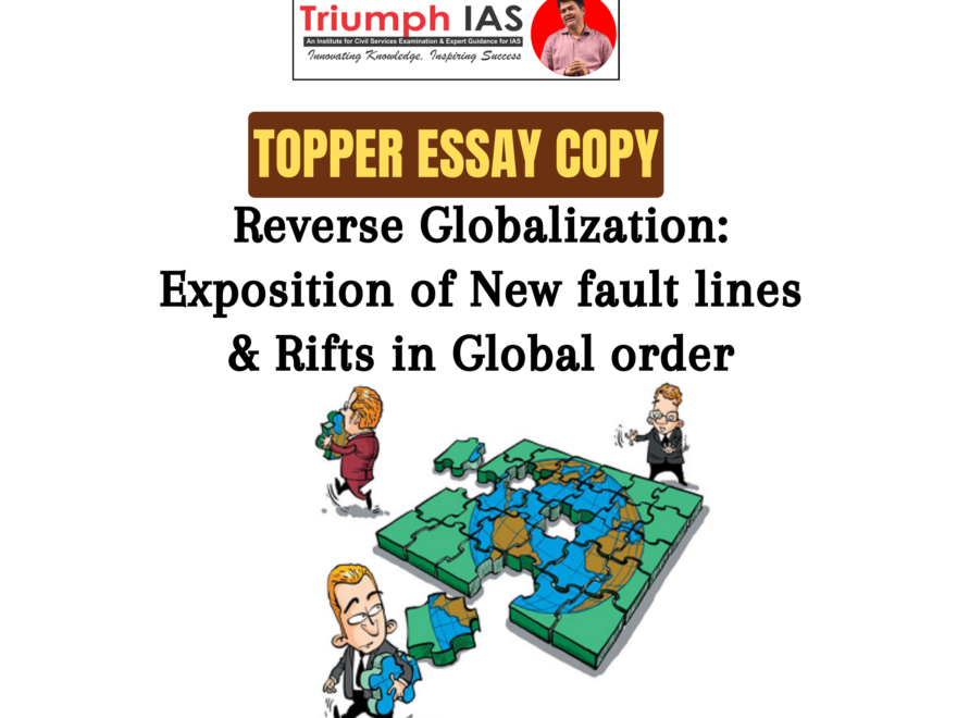 Reverse Globalization: Exposition of New fault lines & Rifts in Global order