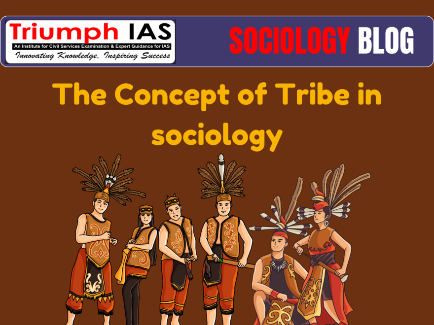 The Concept of Tribe in sociology