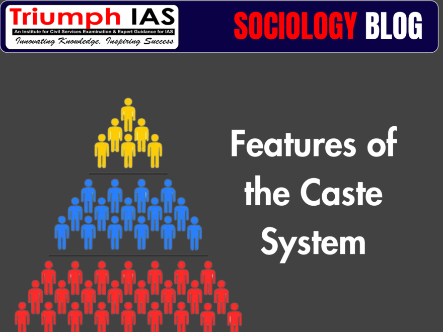 Features of the Caste System, Features of the Caste System, Features of the Caste System, Features of the Caste System, Features of the Caste System, 