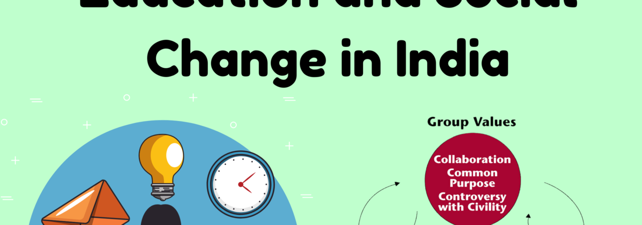 Education and Social Change in India