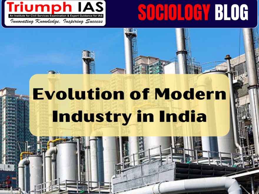 Evolution of Modern Industry in India