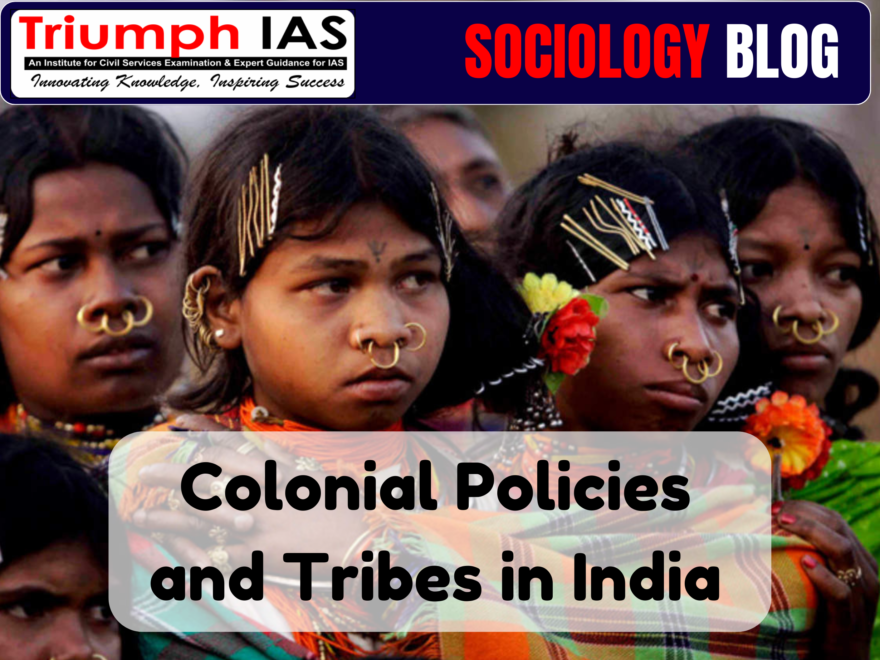 Colonial Policies and Tribes in India