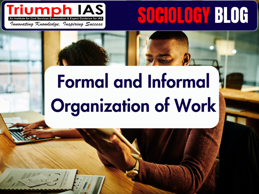 Formal and Informal Organization of Work