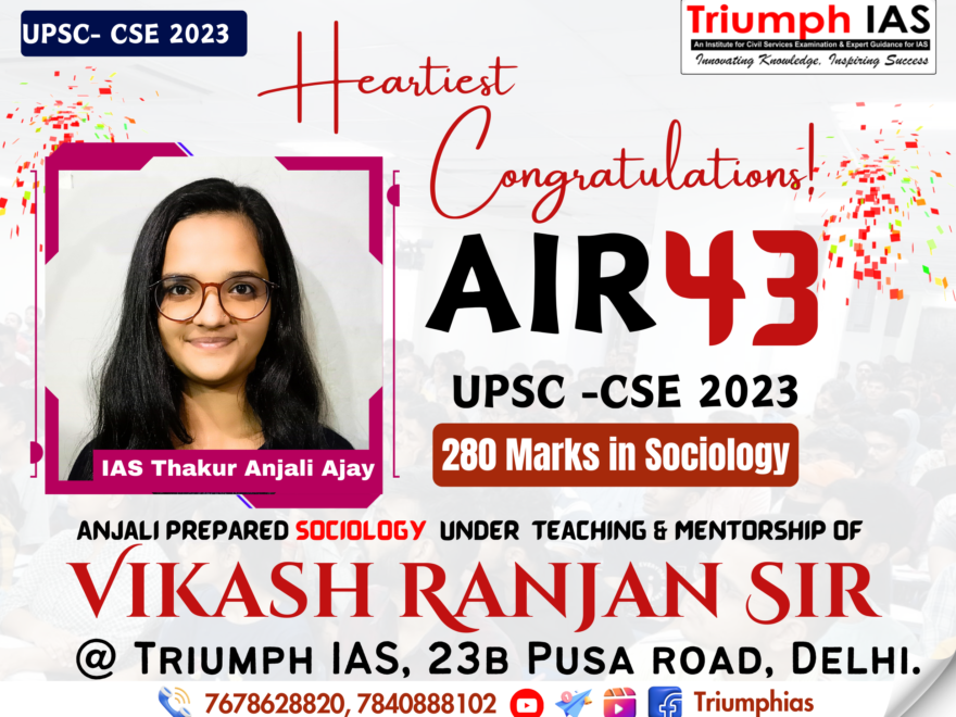 Thakur Anjali Ajay, IAS (AIR-43) an Inspiring Journey