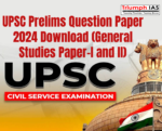 UPSC Prelims Question Paper 2024 Download [General Studies Paper-I and II ]