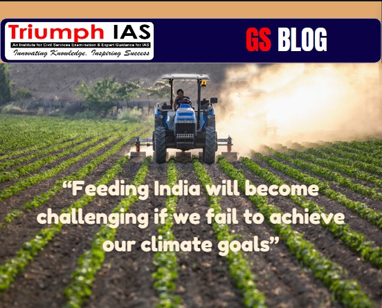 Feeding India will become challenging if we fail to achieve our climate goals