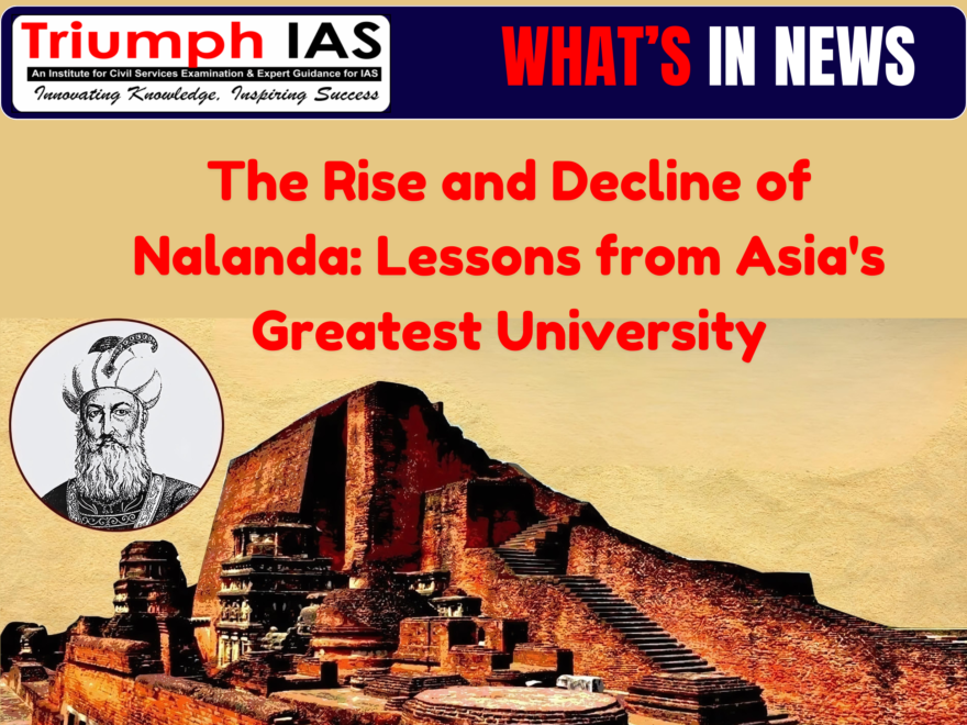 The Rise and Decline of Nalanda: Lessons from Asia's Greatest University