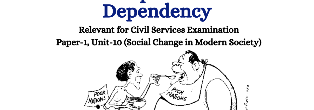 Development and Dependency