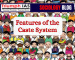 Features of the Caste System