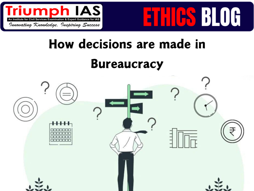 How decisions are made in Bureaucracy