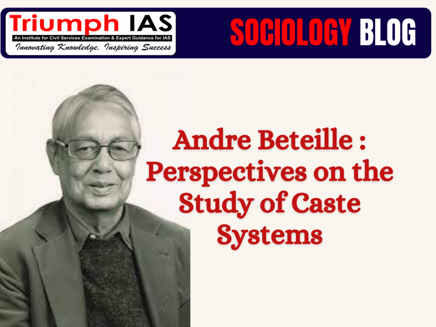 Andre Beteille : Perspectives on the Study of Caste Systems