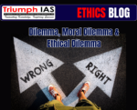 Dilemma, Moral Dilemma & Ethical Dilemma