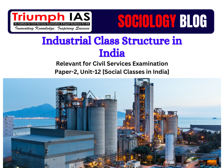 Industrial Class Structure in India