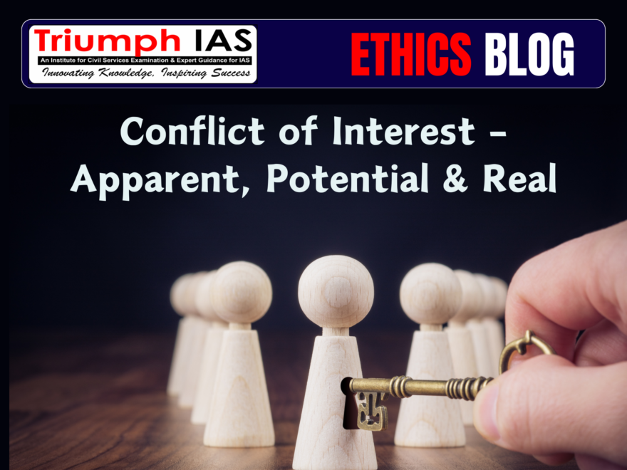 Conflict of Interest– Apparent, Potential & Real