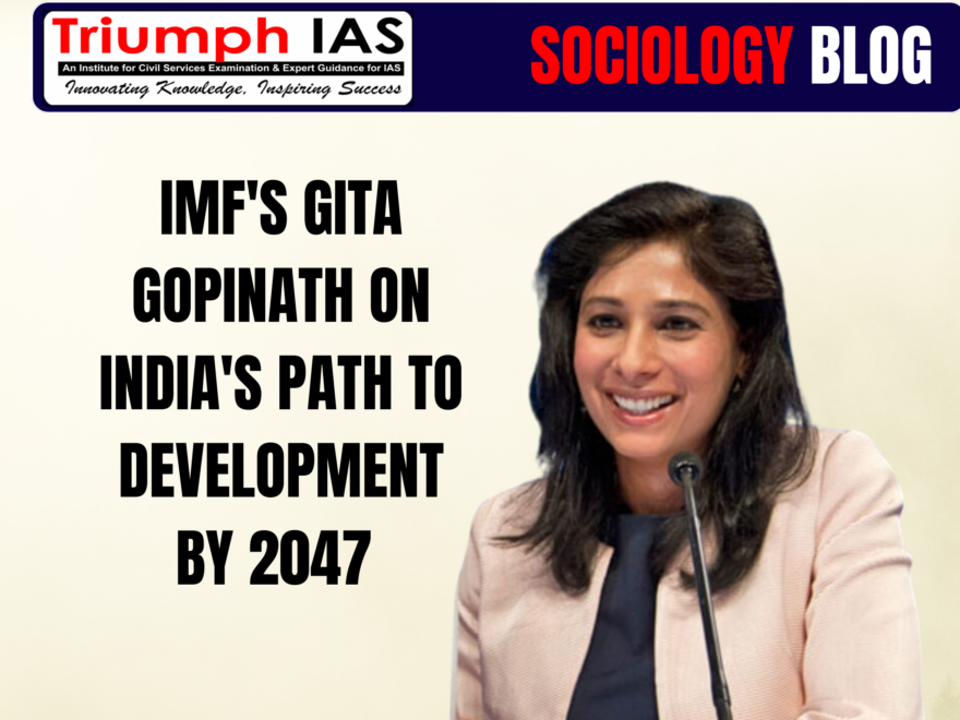 IMFs Gita Gopinath on Indias Path to Development by 2047