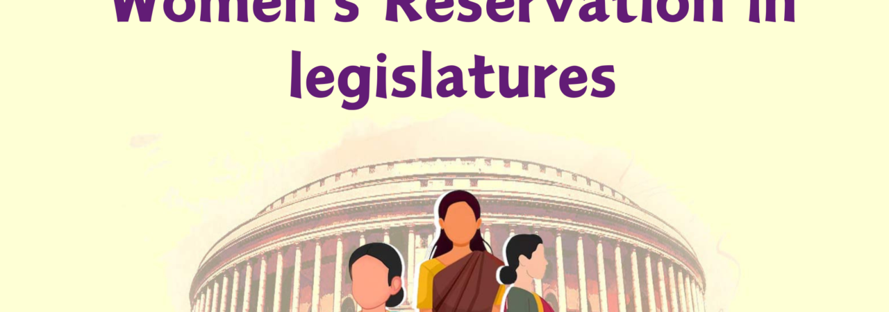Women's Reservation in legislatures