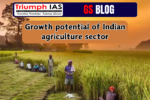 Growth potential of Indian agriculture sector