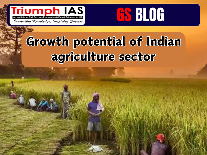 Growth potential of Indian agriculture sector