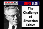 The Challenge of Situation Ethics