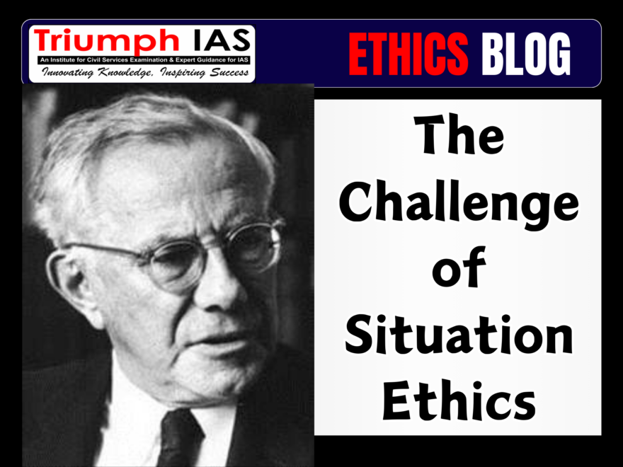 The Challenge of Situation Ethics