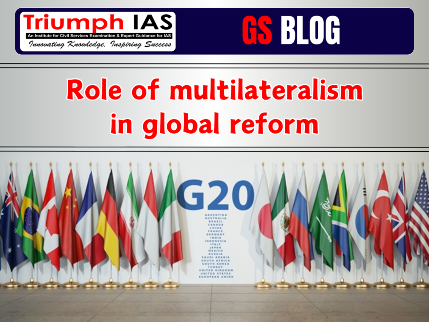 Role of multilateralism in global reform