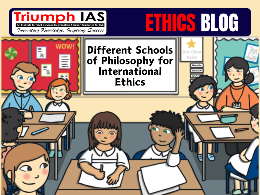 Different Schools of Philosophy for International Ethics